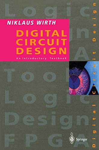 Digital Circuit Design for Computer Science Students: An Introductory Textbook von Springer